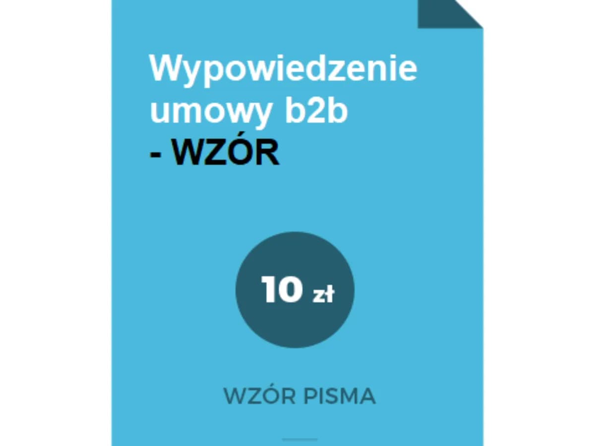 Wzór wypowiedzenia umowy B2B - Rozwiązanie umowy b2b wzór