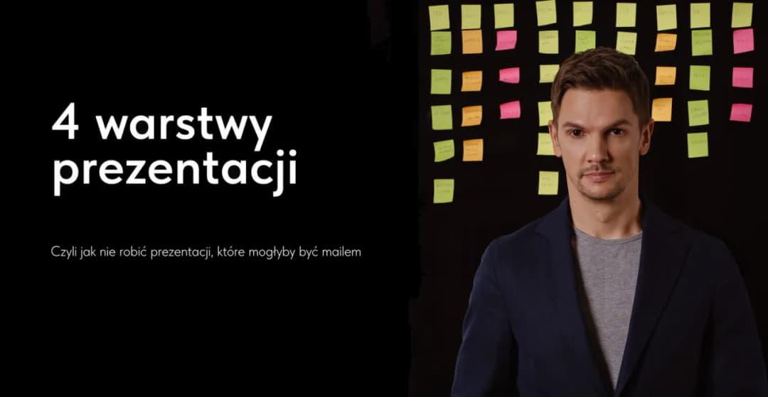 Kamil Kozieł: potężna metodyka 4 warstw w prezentacjach