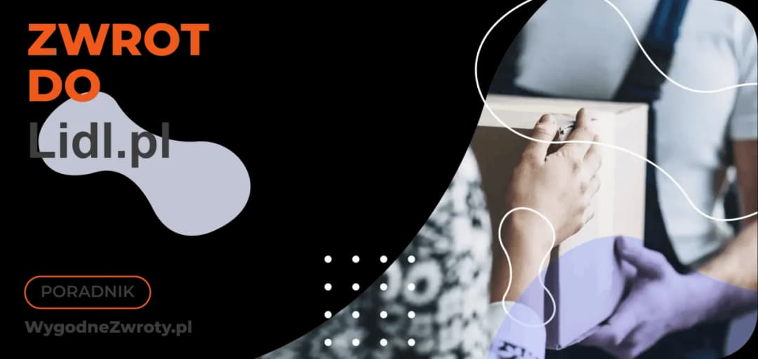 Jak łatwo i szybko zrobić zwrot w Lidl online jako gość - pełna instrukcja